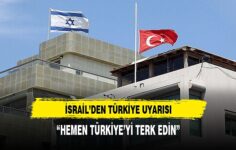SON DAKİKA: İsrail UGM ‘den Türkiye deki İsrail Vatandaşları Ülkeyi Derhal Terk Edin Uyarısı!
